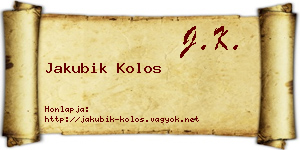 Jakubik Kolos névjegykártya